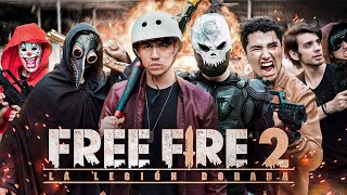 FREE FIRE 2 LA LEGIÓN DORADA  FREE FIRE EN LA VIDA REAL 2 LA PELÍCULA  Changovisión [upl. by Batory]