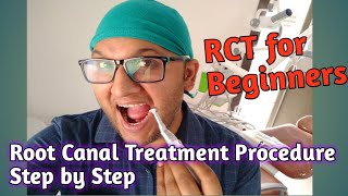 Root Canal Treatment Procedure step by step  What is the process of RCT  RCT for Beginners [upl. by Amsirak]