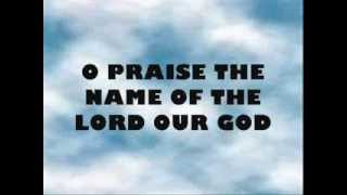 O Praise The Name HILLSONG WORSHIP WITH LYRICS [upl. by February269]