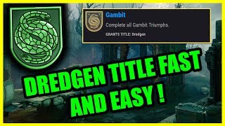 How To Get Dredgen Title THE Gambit Title EASY Destiny 2 [upl. by Aziram]