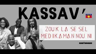 Kassav  Zouk La Se Sel Medikaman Nou Ni Zouk Lyrics by Cariboake The Official Karaoke Event [upl. by Linker]