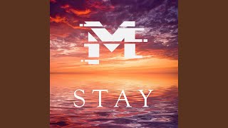 Stay [upl. by Mihar]