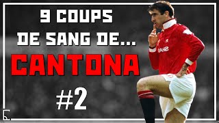 ERIC CANTONA  9 COUPS DE SANG  PARTIE 2 [upl. by Elimaj]