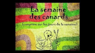 La semaine des canards [upl. by Keri]