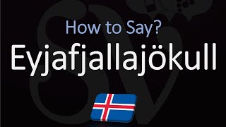 How to Pronounce Eyjafjallajökull EXPLAINED [upl. by Esra272]