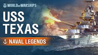 Naval Legends USS Texas  World of Warships [upl. by Pryor]