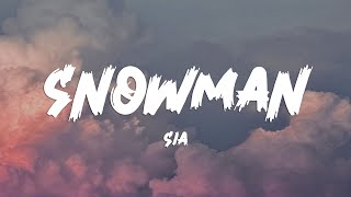 Sia  Snowman Lyrics [upl. by Thamos]