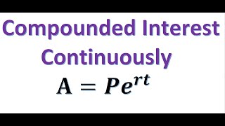 Compounded Continuously [upl. by Rolan]