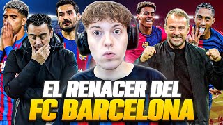 EL RENACER DEL FC BARCELONA COMO SE VOLVIO A CONVERTIR EN EL MEJOR EQUIPO DEL MUNDO 2025 [upl. by Ttocserp456]