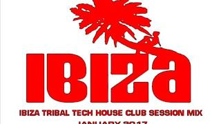 IBIZA TRIBAL TECH HOUSE MIX [upl. by Rehpinnej142]