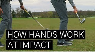 HOW YOUR HANDS SHOULD MOVE IN YOUR GOLF SWING TO PERFECT YOUR IMPACT [upl. by Dyana]