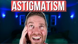 Astigmatism Symptoms Astigmatism Explained [upl. by Intihw]