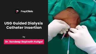 USG Guided Dialysis Catheter Insertion  Dr Sandeep Gopinath Huilgol  Nephrology PrepClinic [upl. by Htebazie445]