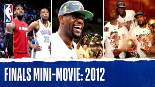 LBJ Captures First NBA Championship  2012 Finals MiniMovie [upl. by Emersen605]