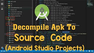 Decompile APK To Android Studio Source Code [upl. by Idnim946]