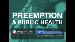 Preemption amp Public Health  ARCHIVED [upl. by Grayce]