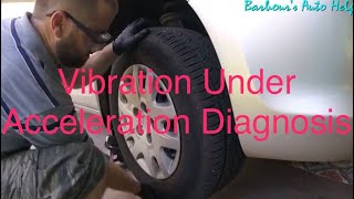 Vibration Under Acceleration Diagnosis [upl. by Rask]