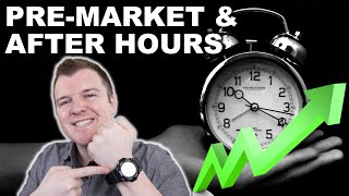 How to Trade PreMarket amp After Hours  Extended Hours Trading Explained [upl. by Eelame]