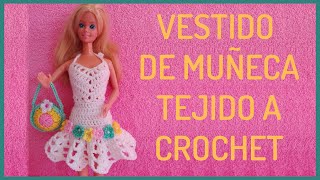 VESTIDO PARA MUÑECA BARBIE TEJIDO A CROCHET PASO A PASO [upl. by Ellennej]