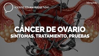 Cáncer de ovario síntomas el tratamiento y todo lo que debes saber [upl. by Lorelle]