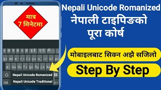 Easy Way Nepali Typing In Mobile । Nepali Typing Keyboard । Learn Nepali Unicode Romanized In Mobile [upl. by Andi344]