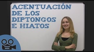 Acentuación de los diptongos e hiatos [upl. by Arundell]