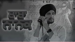 Baba Nanak  R Nait  SHABAD I Visualizer [upl. by Rosetta]