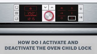 How Do I Activate And Deactivate The Oven Child Lock [upl. by Soirtemed952]