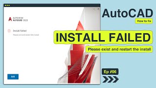 Install Failed Please exit and restart the install while installing AutoCAD 2022  Ep 06 [upl. by Akayas1]