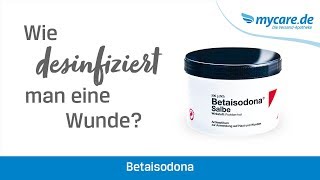 Wie desinfiziert man eine Wunde [upl. by Chancellor748]