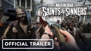 The Walking Dead Saints amp Sinners  Official Gameplay Trailer [upl. by Elohcan]