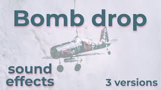 Bomb Drop Sound Effects in 3 Versions [upl. by Kania]