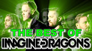 Imagine Dragons Best Songs [upl. by Smukler]