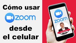 Cómo usar ZOOM desde tu CELULAR [upl. by Ihn]