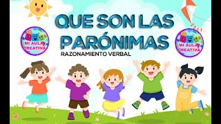 QUE SON LAS PALABRAS PARÓNIMAS MiAulaCreativa [upl. by Lilian]