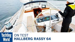 On test Hallberg Rassy 64  Yachting World [upl. by Aiset881]