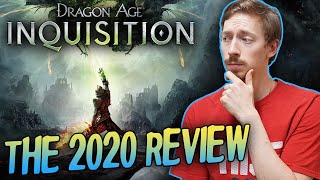 Dragon Age Inquisition  The 2020 Review [upl. by Erik]