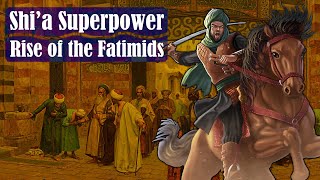 How The Fatimids Created The Only Shia Caliphate In Islamic History  History Documentary [upl. by Ciri]