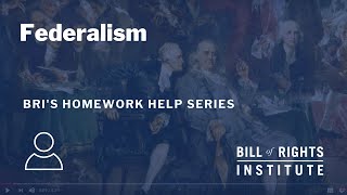 Federalism  BRI’s Homework Help Series [upl. by Ydoc470]