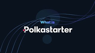 What is Polkastarter [upl. by Sedinoel740]