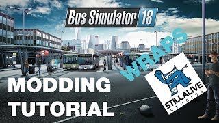 Bus Simulator 18 Modding Tutorial  Wraps [upl. by Intisar]