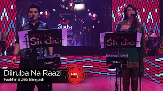 Coke Studio Season 9 Dilruba Na Raazi Zeb Bangash amp Faakhir Mehmood [upl. by Rodgiva]