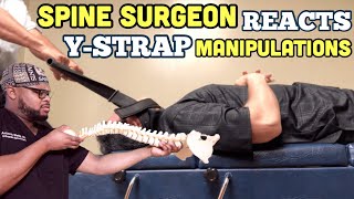 SPINE SURGEON reacts to Chiropractic YStrap Manipulations [upl. by Htir]