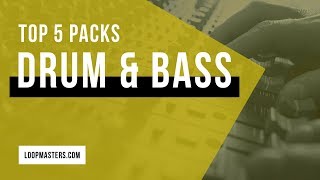 Top 5  Drum amp Bass Sample Packs on Loopmasters 2018 [upl. by Lottie]