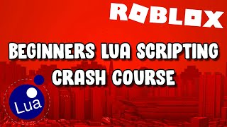 Beginners Roblox Lua Scripting Tutorial  Crash Course [upl. by Heall820]