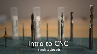 Intro to CNC  Part 5 Feeds amp Speeds [upl. by Cassilda]