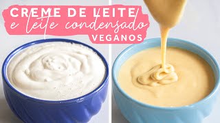 LEITE CONDENSADO E CREME DE LEITE VEGANOS  PRONTO EM 3 MINUTOS [upl. by Helli]