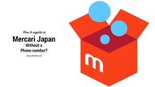 How to register in mercari japan with out a phone number  Yurika Chan [upl. by Eekcaj]