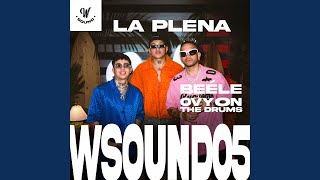 La Plena W Sound 05 [upl. by Htrow628]