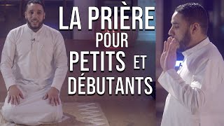 La prière expliquée aux petits et débutants [upl. by Annovahs]